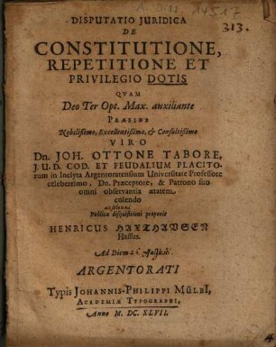 Disputatio Juridica De Constitutione, Repetitione Et Privilegio Dotis