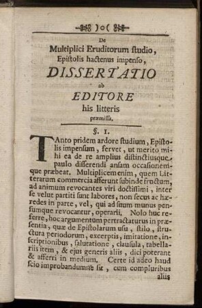 De Multiplici Eruditorum studio Epistolis hactenus impenso Dissertatio / ab Editore his litteris praemissa [i.e.: Adamus Henricus Lackmannus].