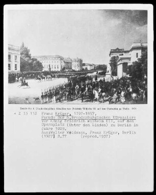 Berlin, Parade der 6. Brandenburgischen Kürassiere vor König Friedrich Wilhelm III. auf dem Opernplatz (Unter den Linden) im Jahr 1829