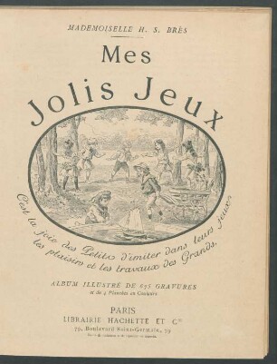 Mes jolis jeux : album illustré de 675 gravures et de 4 planches en couleurs