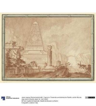 Ruinenlandschaft - Capriccio. Pyramide und zahlreiche Reliefs, rechts Brücke über eine Schlucht