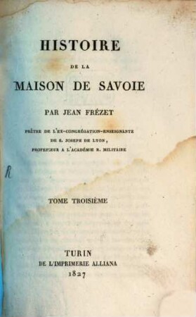 Histoire de la maison de Savoie, 3