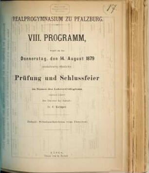 Programm : womit zu der ... abzuhaltenden öffentlichen Prüfung und Schlussfeier im Namen des Lehrer-Collegiums ergebenst einladet. 8. 1878/79
