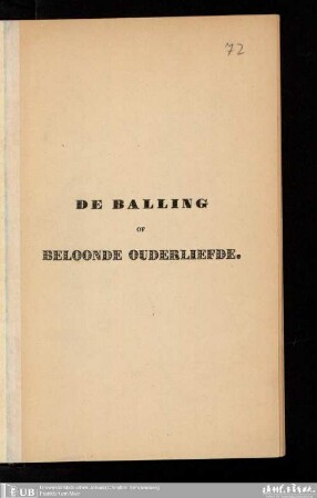 De balling, of beloonde ouderliefde : een verhaal voor de Nederlandsche jeugd