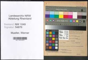 Entnazifizierung Werner Mueller , geb. 13.11.1909 (Verwaltungsbeamter)