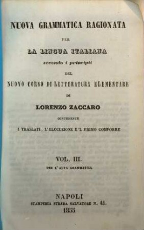 Nuova grammatica ragionata per la lingua italiana secondo i principii del nuovo corso di letteratura elementare, 3