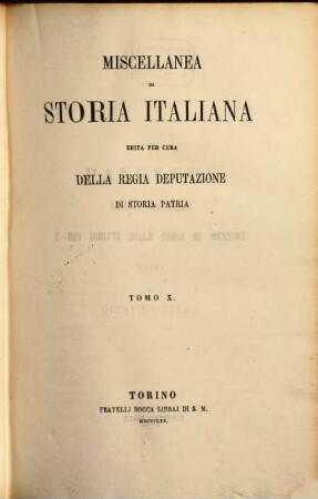 Miscellanea di storia italiana. 10. 1870