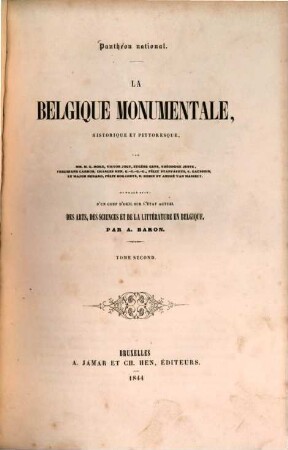 La Belgique monumentale : historique et pittoresque. 2