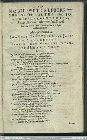 Ad Nobil[issi]mum Et Celeberr[i]mum Jurisconsultum, Dn. Joannem Harprechtum, Antecessorem Tubingensem Excellentissimum: Dn. Praeceptorem usque observandum