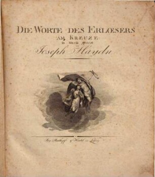Die Worte des Erloesers am Kreuze