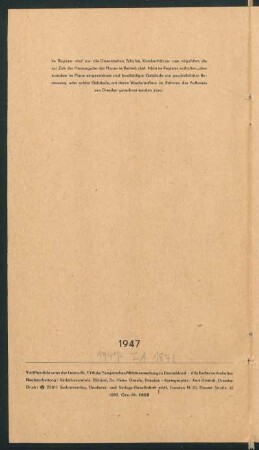 Plan von Dresden mit besonderer Kennzeichnung der total zerstörten Gebiete, 1:20 000, 1947 : Der neue Plan von Dresden : mit besonderer Kennzeichnung der total zerstörten Gebiete; nach vermessungsamtlichen Unterlagen bearbeitet / Kartografie: Kurt Dietrich ; nach vermessungsamtl. Unterlagen bearb. v. Heinz Graefe. - 1:20 000. - Dresden : Dresdener Verl.-Ges. , [ca. 1947]. - 1 Kt. : mehrfarb. ; 96 x 87 cm, gefaltet + Straßenverzeichnis // Mit 1 Nebenkt.: Innere Stadt (1:12 500)