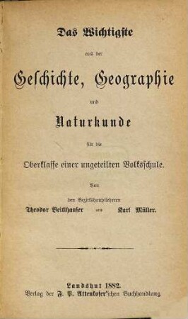 Das Wichtigste aus der Geschichte, Geographie und Naturkunde für die Oberklasse einer ungeteilten Volksschule