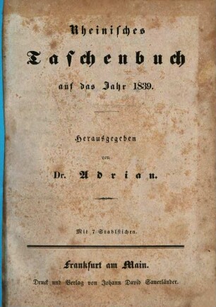 Rheinisches Taschenbuch auf das Jahr .... 1839, 1839