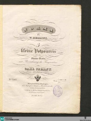 Norma di V. Bellini : 3 kleine Porpourris für das Pianoforte mit Bezeichnung des Fingersatzes; 463tes Werk