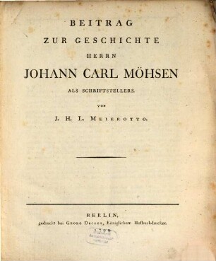 Beitrag Zur Geschichte Herrn Johann Carl Möhsen Als Schriftstellers
