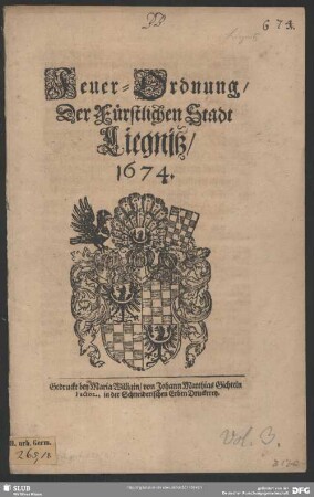 Feuer-Ordnung. Der Fürstlichen Stadt Liegnitz, 1674