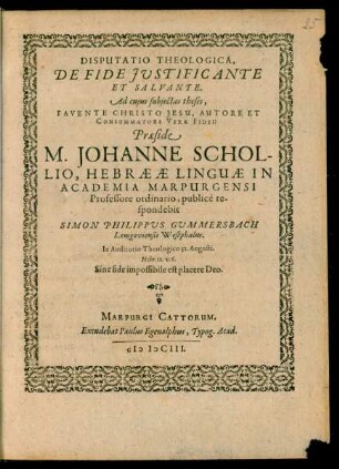 Disputatio Theologica, De Fide Iustificante Et Salvante