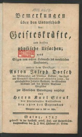 Bemerkungen über den Unterschied der Geisteskräfte, und dessen physische Ursachen : nebst Säzzen vom rechten Gebrauche des menschlichen Verstandes
