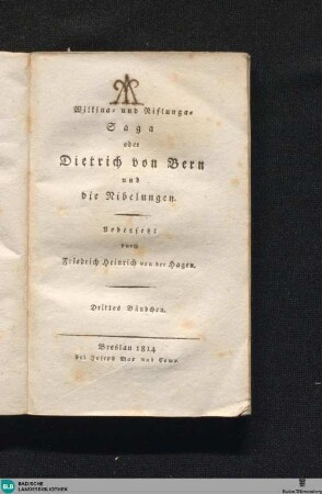 3: Wilkina- und Niflunga-Saga oder Dietrich von Bern und die Nibelungen