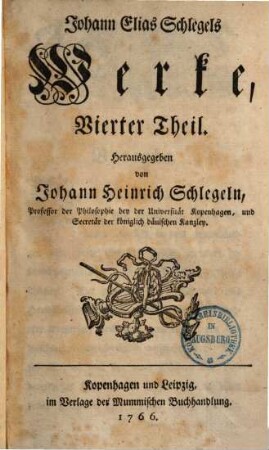 Johann Elias Schlegels Werke. 4
