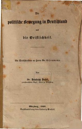Die politische Bewegung in Deutschland und die Geistlichkeit : ein Sendschreiben an Herrn Dr. Eisenmann