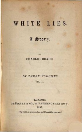 White Lies : a story. In three volumes, 2