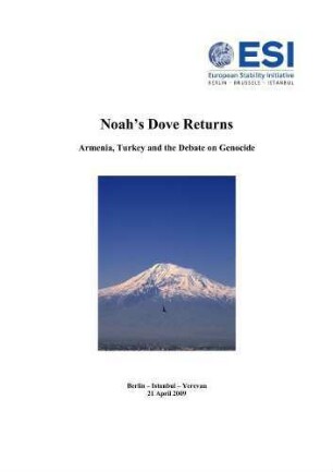 Noah's dove returns: Armenia, Turkey and the debate on genocide