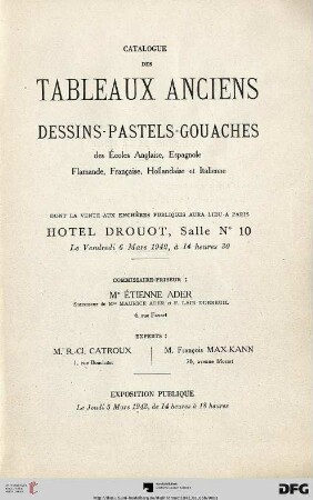 Catalogue des tableaux anciens : dessins, pastels, gouaches des écoles anglaise, espagnole, flamande, française, hollandaise et italienne ; Hotel Drouot, 6 mars 1942