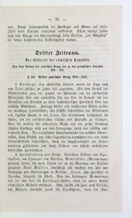 Dritter Zeitraum. Die Blütezeit der römischen Republik. Von dem Anfang der punischen Kriege bis zu den gracchischen Unruhen 264 - 133.