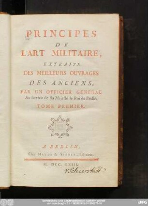 Tome Premier: Principes De L'Art Militaire : Extraits Des Meilleurs Ouvrages Des Anciens