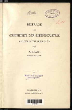 Beiträge zur Geschichte der Eisenindustrie an der mittleren Sieg