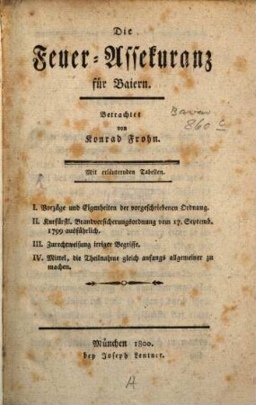 Die Feuer-Assekuranz für Baiern : Mit erläuternden Tabellen