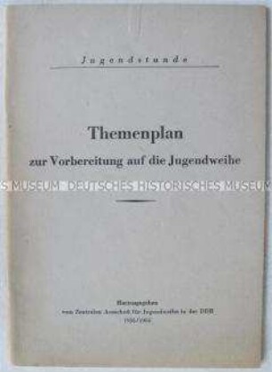 Themenplan für die Jugendstunden zur Vorbereitung auf die Jugendweihe