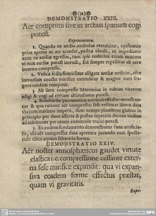 DEMONSTRATIO XXIII. Aer comprimi sive in arctius spatium cogi potest.
