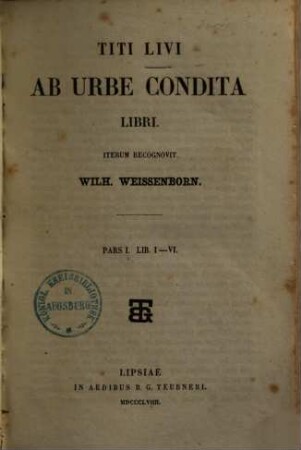 Titi Livi Ab urbe condita libri, 1. Liber I - VI