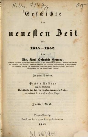 Geschichte der neuesten Zeit von 1815 - 1852 : In fünf Bänden, 2