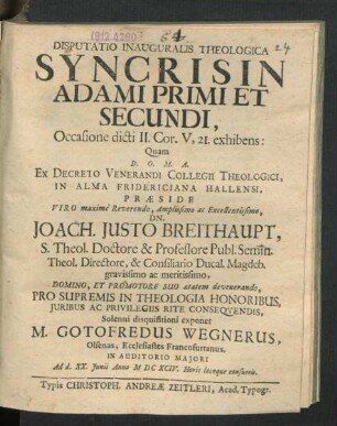 Disputatio Inauguralis Theologica Syncrisin Adami Primi Et Secundi : Occasione dicti II. Cor. V,21. exhibens