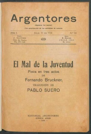 1934001400: El mal de la juventud : pieza en tres actos