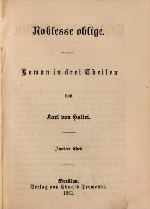 Erzählende Schriften, 8. Noblesse oblige, 2