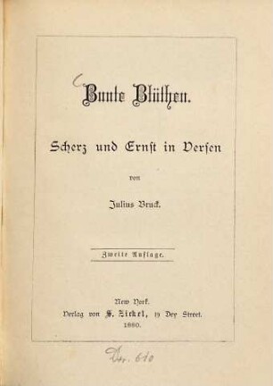 Bunte Blüthen : Scherz und Ernst in Versen