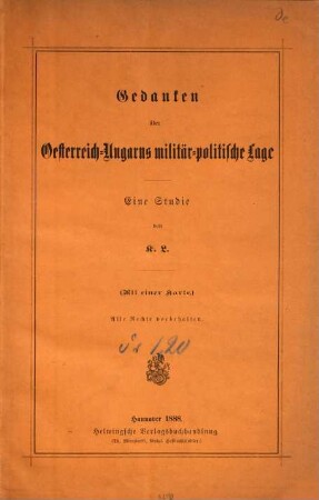 Gedanken über Österreich-Ungarns militär-politische Lage : Eine Studie