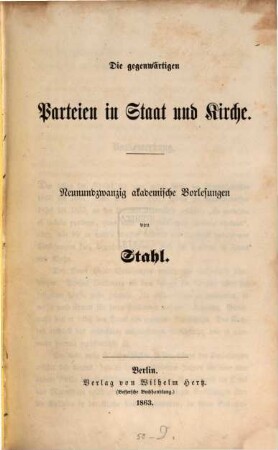 Die gegenwärtigen Parteien in Staat und Kirche : neunundzwanzig akademische Vorlesungen