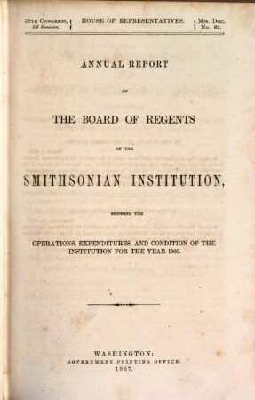 Annual report of the Board of Regents of the Smithsonian Institution : showing the operations, expenditures, and condition of the institution ; for the year ended .... 231, 231 = 1866