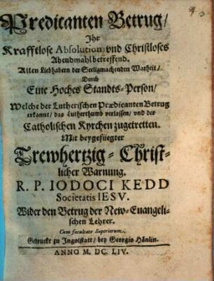 Predicanten Betrug, Ihr Krafftlose Absolution vnd Christloses Abendmahl betreffend