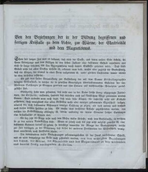 Von den Beziehungen der in der Bildung begriffenen und fertigen Kristalle zu dem Lichte, zur Wärme, der Electricität und dem Magnetismus