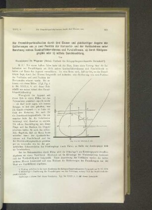 Die Fremdkörperlokalisation durch drei Ebenen und gleichzeitiger Angabe der Entfernungen von je zwei Punkten der Horizontal- und der Vertikalebene unter Benutzung meines Quadratfelderrahmens und Parallellineals [...].