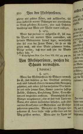 Von Weibspersonen, welchen die Schaam verwachsen. (Atretae.)