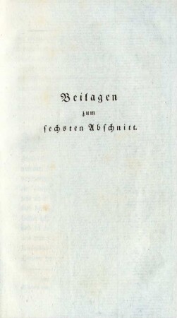 Beilagen zum sechsten Abschnitt