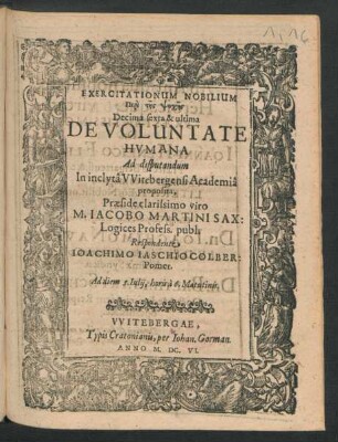 Exercitationum Nobilium Peri tēs Psychēs Decima sexta & ultima De Voluntate Humana