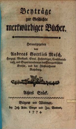 Beiträge zur Geschichte der merkwürdigen Bücher. 8